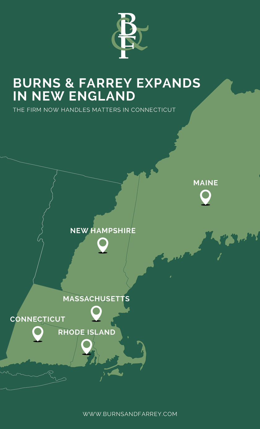 Burns & Farrey Expands to Connecticut